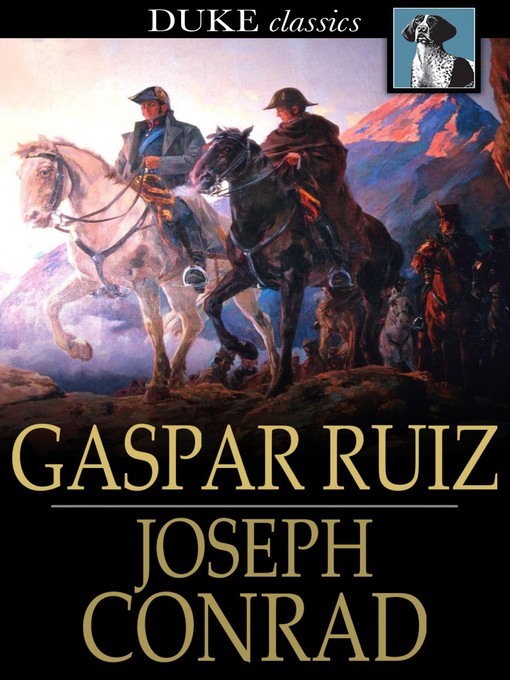 Titeldetails für Gaspar Ruiz nach Joseph Conrad - Verfügbar
